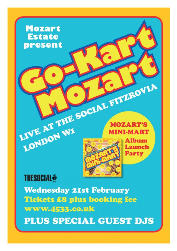 Go-Kart Mozart Come and have your mind blown by Go-Kart Mozart live at the Mozart’s Mini-Mart album launch party. Includes appearances from special guest DJs