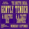 The Quietus Social 5th September – Gently Tender Gently Tender 5 September